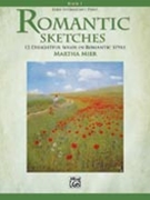 Romantic Sketches Bk 1 by Mier Martha for Piano