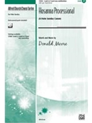 Hosanna Processional by Moore Donald for 3-Part Mixed