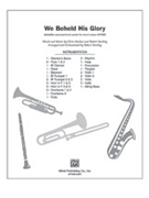 We Beheld His Glory by Sterling Robert for Instrumental Parts