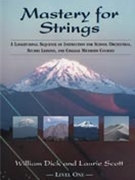 Mastery For Strings Bk1 by Dick William and Scot for Text (Bk1)