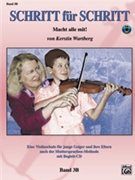 Step by Step 3B: An Introduction to Successful Practice for Violin [Schritt für Schritt] [Violin] by for Book and CD