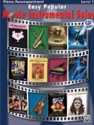 Easy Popular Movie Instrumental Solos by Various for Piano Accompaniment