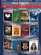Easy Popular Movie Instrumental Solos by Various for Violin Collection