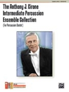 Anthony J Cirone Intermediate Percussion by Cirone Anthony J for Percussion Sextet
