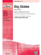 Kling Glockchen by - Courtney Vicki Tucker - for SATB