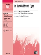 In Our Children's Eyes by Flaherty Stephen - Althouse Jay - for SATB
