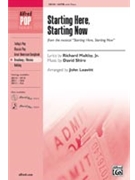 Starting Here Starting Now by Shire David - Leavitt John - for SATB