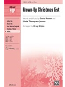 Grown-up Christmas List by Foster and Thompson Jenner - Gilpin Greg - for SATB