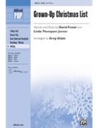 Grown-up Christmas List by Foster and Thompson Jenner - Gilpin Greg - for SAB