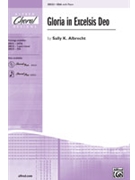 Gloria In Excelsis Deo by Albrecht Sally K for SSA