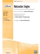Nutcracker Jingles by Tchaikovsky Pyotr Ilyich - Bridwell Chuck - for 2-Part