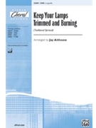 Keep Your Lamps Trimmed & Burning by - Althouse Jay - for SAB