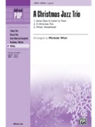 Christmas Jazz Trio by - Weir Michele - for SSAA