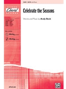 Celebrate The Seasons by Beck Andy for SATB