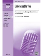 Embraceable You by Gershwin George and Ira - Althouse Jay - for SSAA