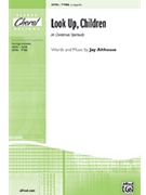 Look Up Children by Althouse Jay for TTBB a cappella