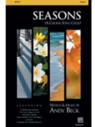 Seasons (A Choral Song Cycle) by Beck Andy for 2-Part