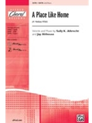Place Like Home by Albrecht and Althouse for SATB
