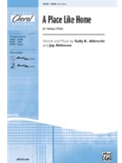 Place Like Home by Albrecht and Althouse for SAB and Piano