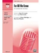 For All We Know by Coots J Fred - Eldridge/Meader - for SATB