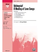 Idolmania A Medley Of Love Songs by - Gilpin Greg - for SATB