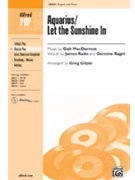 Aquarius/Let The Sunshine In by MacDermot Galt - Gilpin Greg - for 2-Part