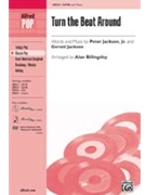 Turn The Beat Around by Jackson Peter and Gerald - Billingsley Alan - for SATB