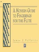 Modern Guide To Fingerings For The Flute by Pellerite James for Flute Text