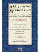 All Ye Who Music Love by - Robinson Russell L - for 3-Part Mixed