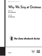 Why We Sing At Christmas by Brubeck Dave for 2-Part Mixed