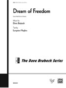 Dream Of Freedom by Brubeck Dave for SATB
