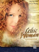 Celtic Woman Songbook by Celtic Woman Celtic Woman for PVG Collection