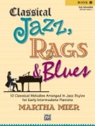 Classical Jazz Rags & Blues Book 1 by Mier Martha - Mier Martha - for Piano