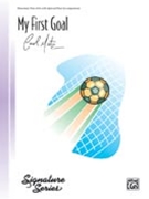 My First Goal by Matz Carol for Piano