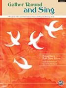 Gather 'round & Sing by Schram Ruth Elaine for 2-Part (Bk/cd/reproducibles)