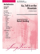Go Tell It On The Mountain by - Sterling Robert - for SATB