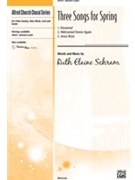3 Songs For Spring by Schram Ruth Elaine for Unison/2-Part