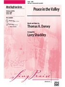 Peace In The Valley by Dorsey Thomas A - Shackley Larry - for SATB
