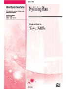 My Hiding Place by Fettke Tom for SATB