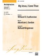 My Jesus I Love Thee by Gordon Adoniram J - Kingsmore Richard - for 2-Part Mixed