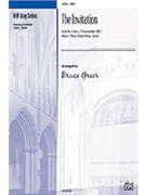 Invitation by - Greer Bruce - for SATB