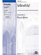 Go Out With Joy by Greer Bruce for SATB