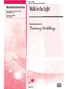 Walk In The Light by Waldrop Tammy for SATB