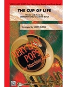 Cup Of Life by Desmond Child; Robi - Burns Jerry - for Marching Band