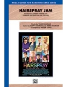 Hairspray Jam by Shaiman Marc - Lopez Victor - for Full Score