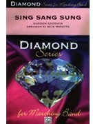 Sing Sang Sung by Goodwin Gordon - Baratta Nick - for Marching Band