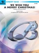 We Wish You A Merry Christmas by Traditional - Brubaker Jerry - for Concert Band