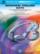 Gershwin Prelude Suite by Gershwin George - Lucas Elena Roussanova - for Concert Band