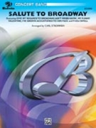 Salute To Broadway by - Strommen Carl - for Concert Band