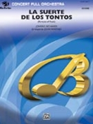 La Suerte de los Tontos (Fortune of Fools) by Richards Johnny - Whitney John - for Full Orchestra